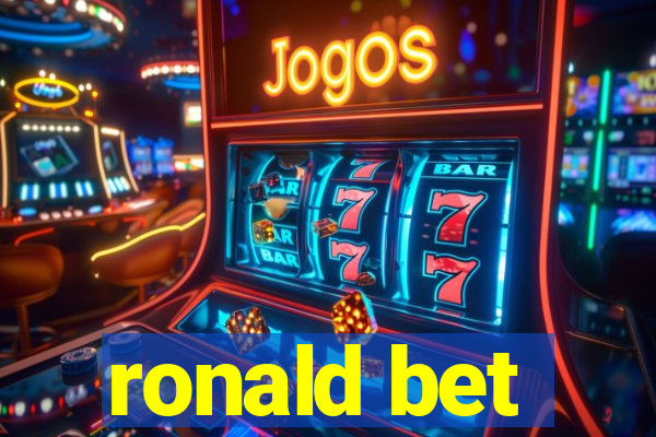 ronald bet